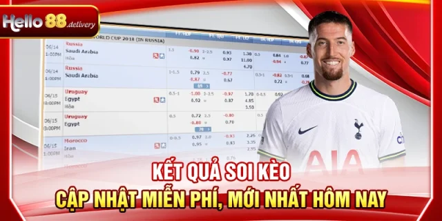 Kết Quả Soi Kèo - Cập Nhật Miễn Phí Chỉ Có Tại HELLO88