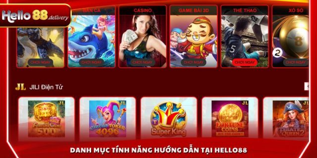 Danh mục tính năng hướng dẫn tại HELLO88