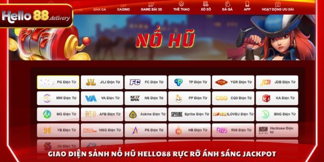 Giao diện sảnh nổ hũ HELLO88 rực rỡ ánh sáng jackpot