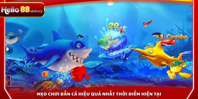 Mẹo chơi bắn cá hiệu quả nhất thời điểm hiện tại