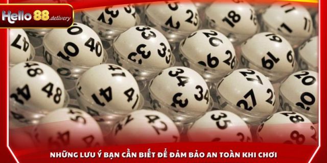 Những lưu ý bạn cần biết để đảm bảo an toàn khi chơi