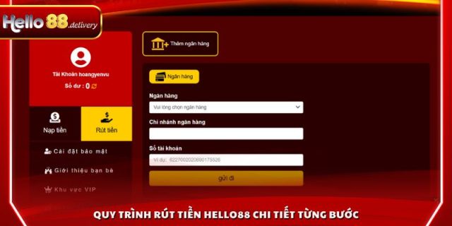Quy trình rút tiền HELLO88 chi tiết từng bước